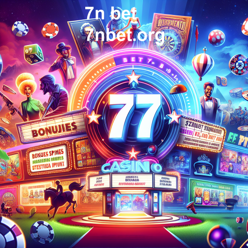 Descubra as Melhores Promoções no 7n Bet e Amplie Sua Diversão nos Jogos